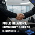 Public Relations, Community and Client (4 Hours)