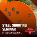 Steel Shooting Seminar (Marksmanship)